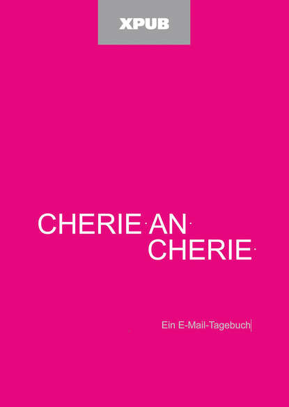 Cherie an Cherie (Silvia Fauck). 