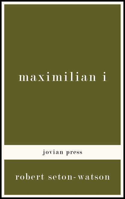 

Maximilian I