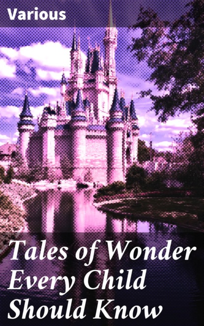 Various - Tales of Wonder Every Child Should Know