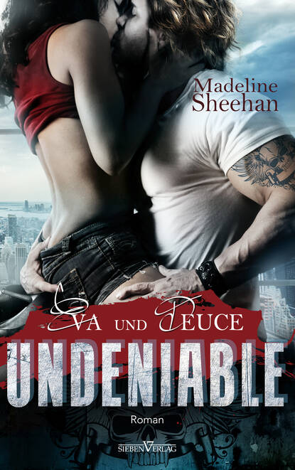 

Undeniable - Eva und Deuce