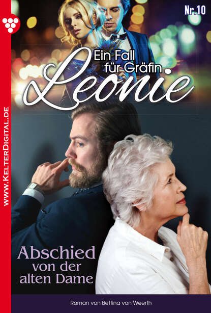 

Ein Fall für Gräfin Leonie 10 – Adelsroman