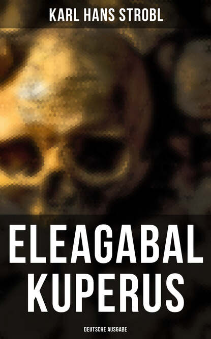 

Eleagabal Kuperus (Deutsche Ausgabe)