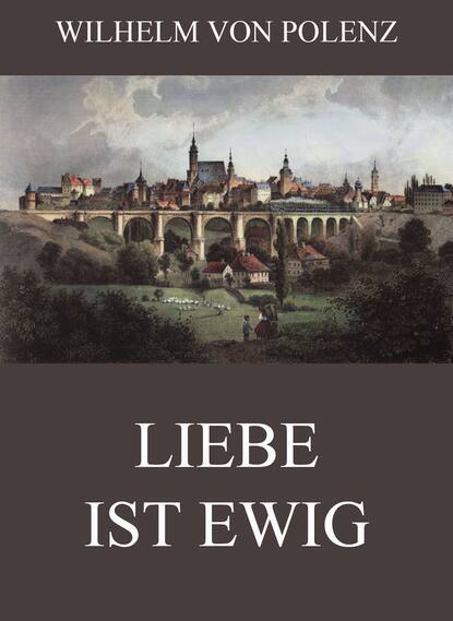 

Liebe ist ewig