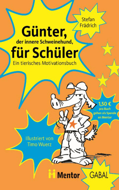 

Günter, der innere Schweinehund, für Schüler