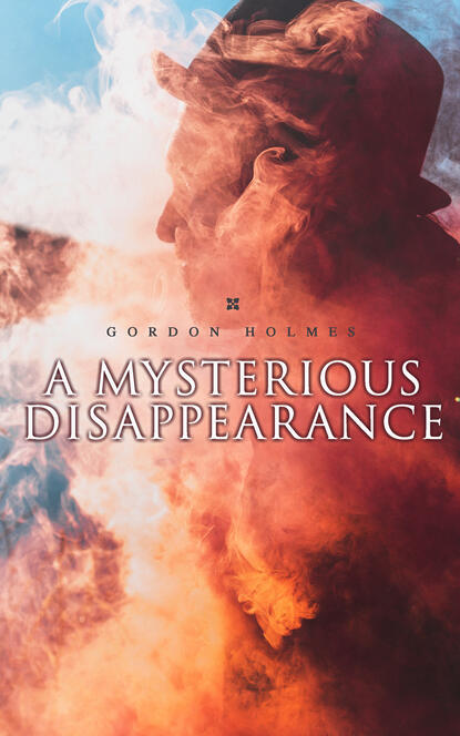 

A Mysterious Disappearance