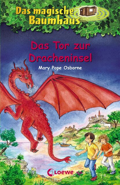 Mary Pope Osborne - Das magische Baumhaus (Band 53) - Das Tor zur Dracheninsel