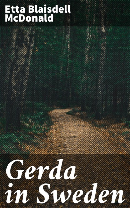 

Gerda in Sweden