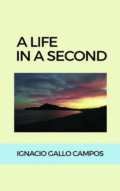 Ignacio Gallo Campos - A life in a second