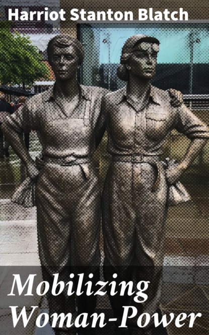 

Mobilizing Woman-Power