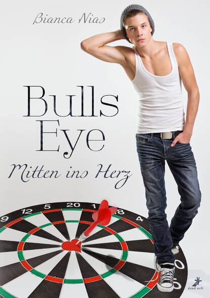 Bulls Eye - Mitten ins Herz (Bianca  Nias). 