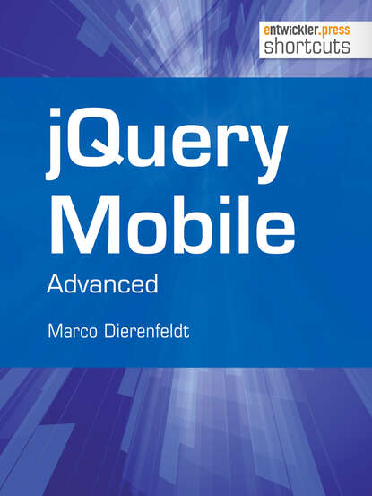 Marco  Dierenfeldt - jQuery Mobile - Advanced