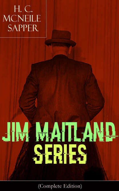 Sapper - JIM MAITLAND SERIES (Complete Edition)