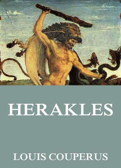 Louis Couperus - Herakles