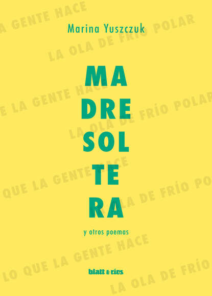 

Madre soltera y otros poemas