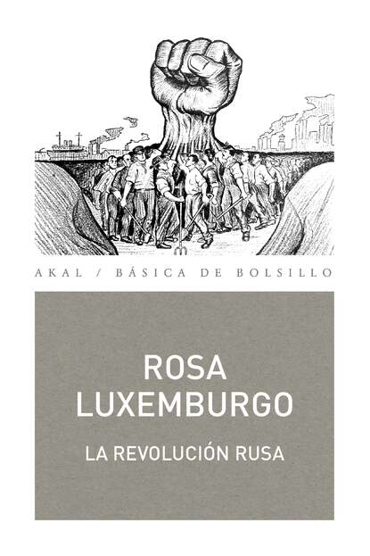 Rosa Luxemburgo - La Revolución Rusa