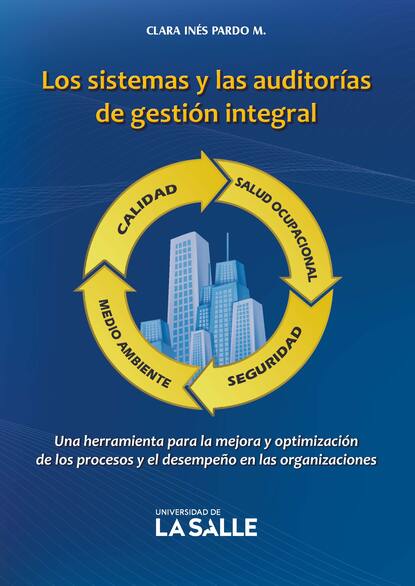 

Los sistemas y las auditorías de gestión integral