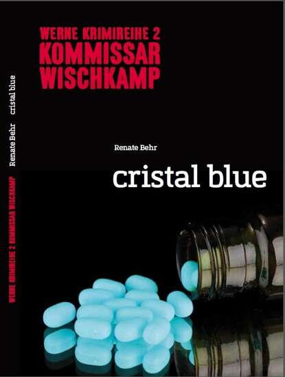 Renate Behr - Kommissar Wischkamp: Cristal Blue