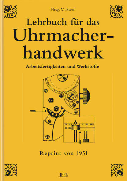 Lehrbuch für das Uhrmacherhandwerk - Band 1 (Группа авторов). 