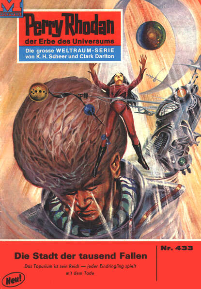 William Voltz - Perry Rhodan 433: Die Stadt der tausend Fallen