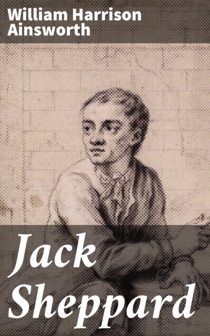 

Jack Sheppard