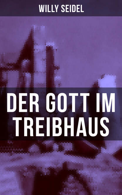 

Der Gott im Treibhaus