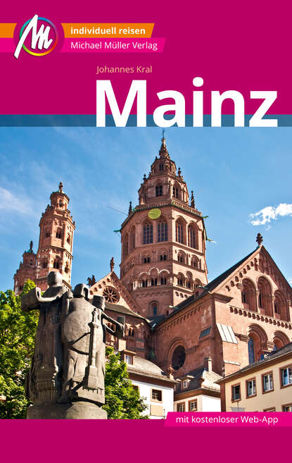 Mainz MM-City Reiseführer Michael Müller Verlag