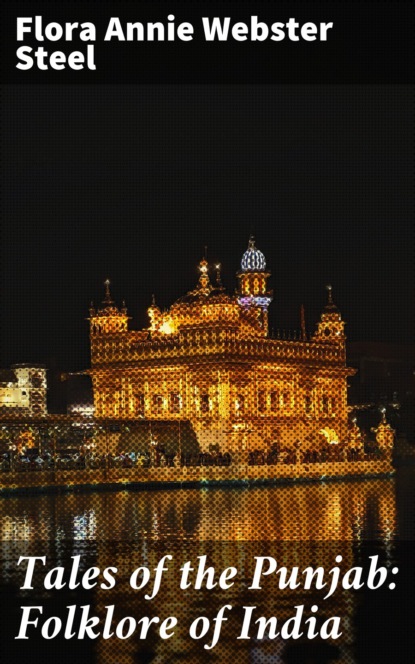 

Tales of the Punjab: Folklore of India