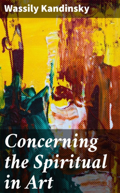 

Concerning the Spiritual in Art
