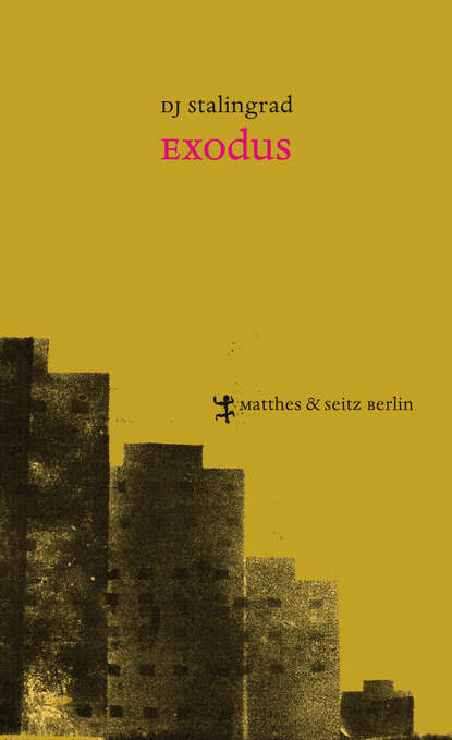 Exodus (Dj stalingrad). 