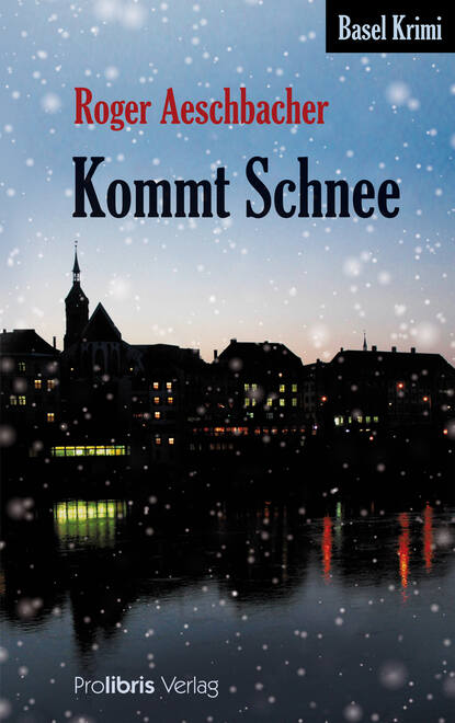 Kommt Schnee (Roger Aeschbacher). 