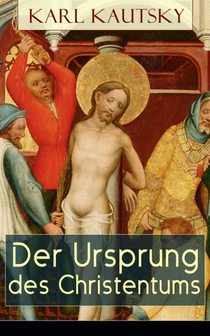 Der Ursprung des Christentums (Karl Kautsky). 
