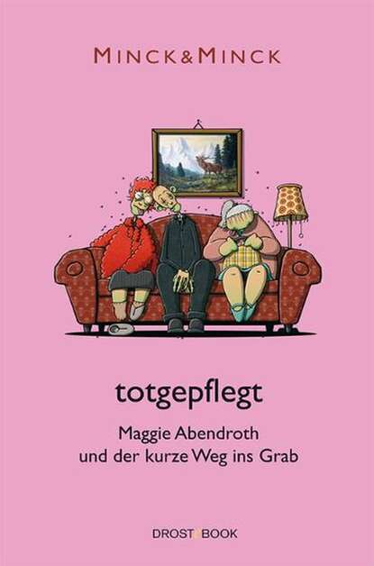 

totgepflegt