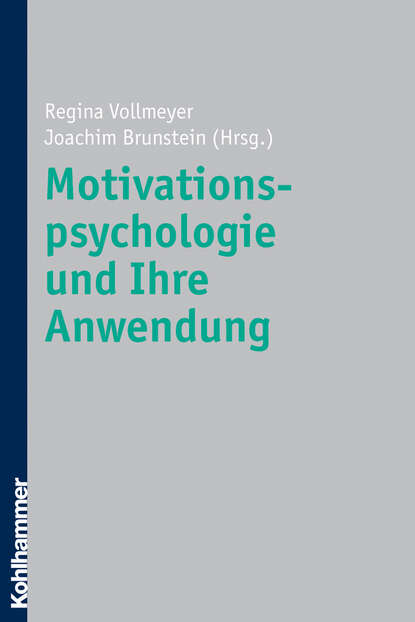 

Motivationspsychologie und ihre Anwendung