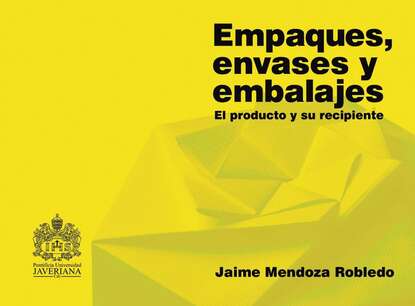 Jaime Mendoza Robledo — Empaques, envases y embalajes