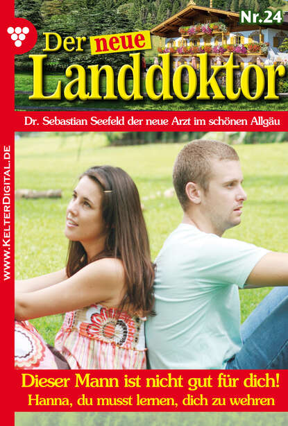 

Der neue Landdoktor 24 – Arztroman