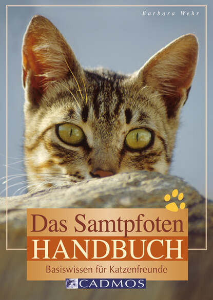 Barbara Wehr - Das Samtpfoten-Handbuch