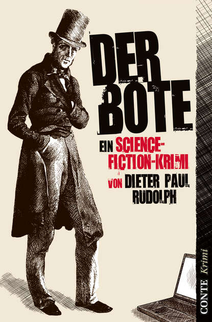 Dieter Paul Rudolph - Der Bote