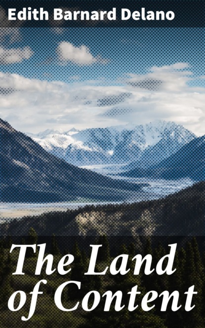 

The Land of Content