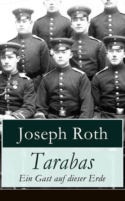 Йозеф Рот — Tarabas - Ein Gast auf dieser Erde