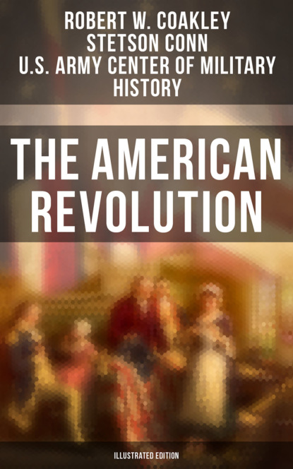 

The American Revolution (Illustrated Edition)