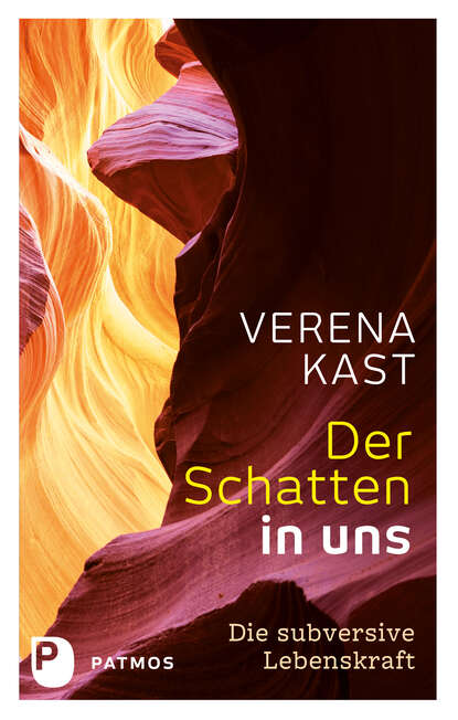 Der Schatten in uns (Verena  Kast). 