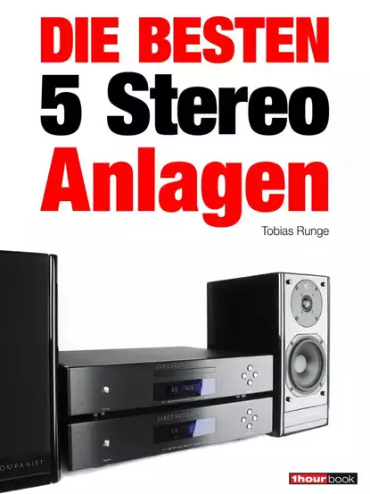 Обложка книги Die besten 5 Stereo-Anlagen, Tobias Runge