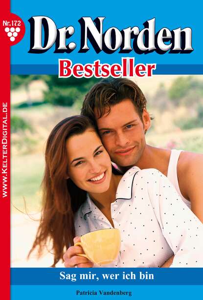 

Dr. Norden Bestseller 172 – Arztroman