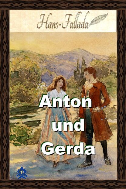 Anton und Gerda (Ханс Фаллада). 