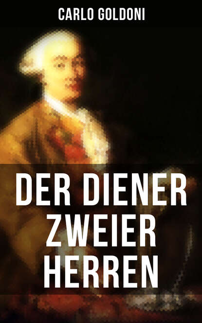 

Der Diener zweier Herren