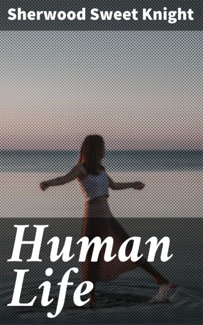 

Human Life