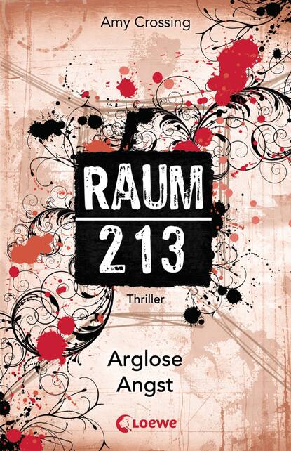 Amy Crossing - Raum 213 - Arglose Angst