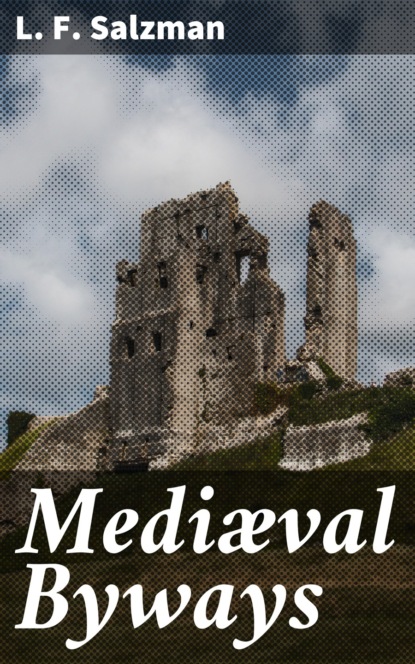 

Mediæval Byways