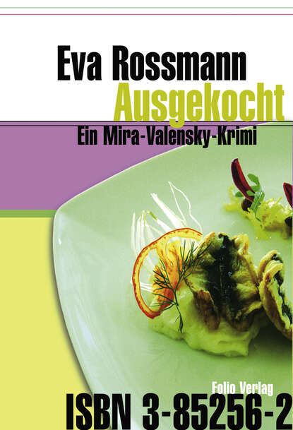 Ausgekocht (Eva Rossmann). 