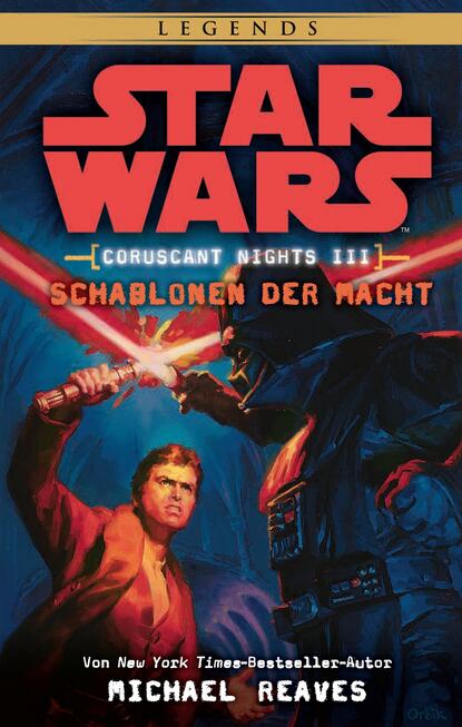 Michael  Reaves - Star Wars: Schablonen der Macht - Coruscant Nights 3